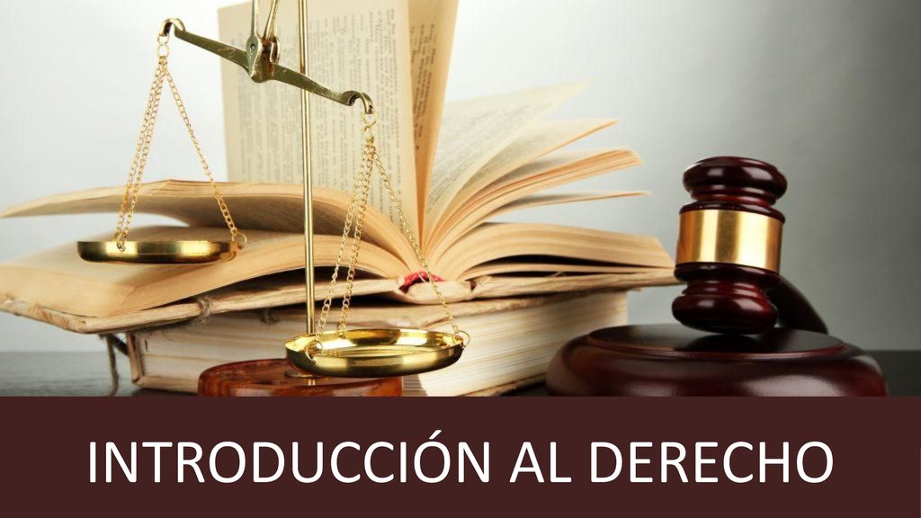 INTRODUCCIÓN AL DERECHO: La ley,  mazo del juez y balanza jurídica